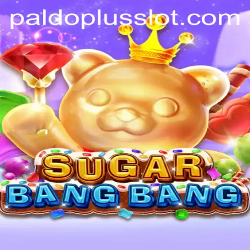 SUGARBANGBANG: A Sweet Adventure with PALDOPLUS